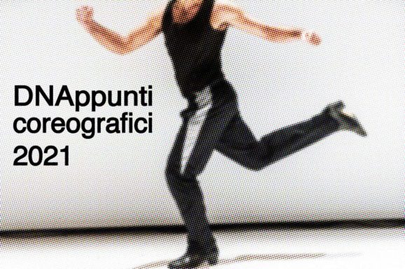 <b>CALL | DNAPPUNTI COREOGRAFICI 2021</b>